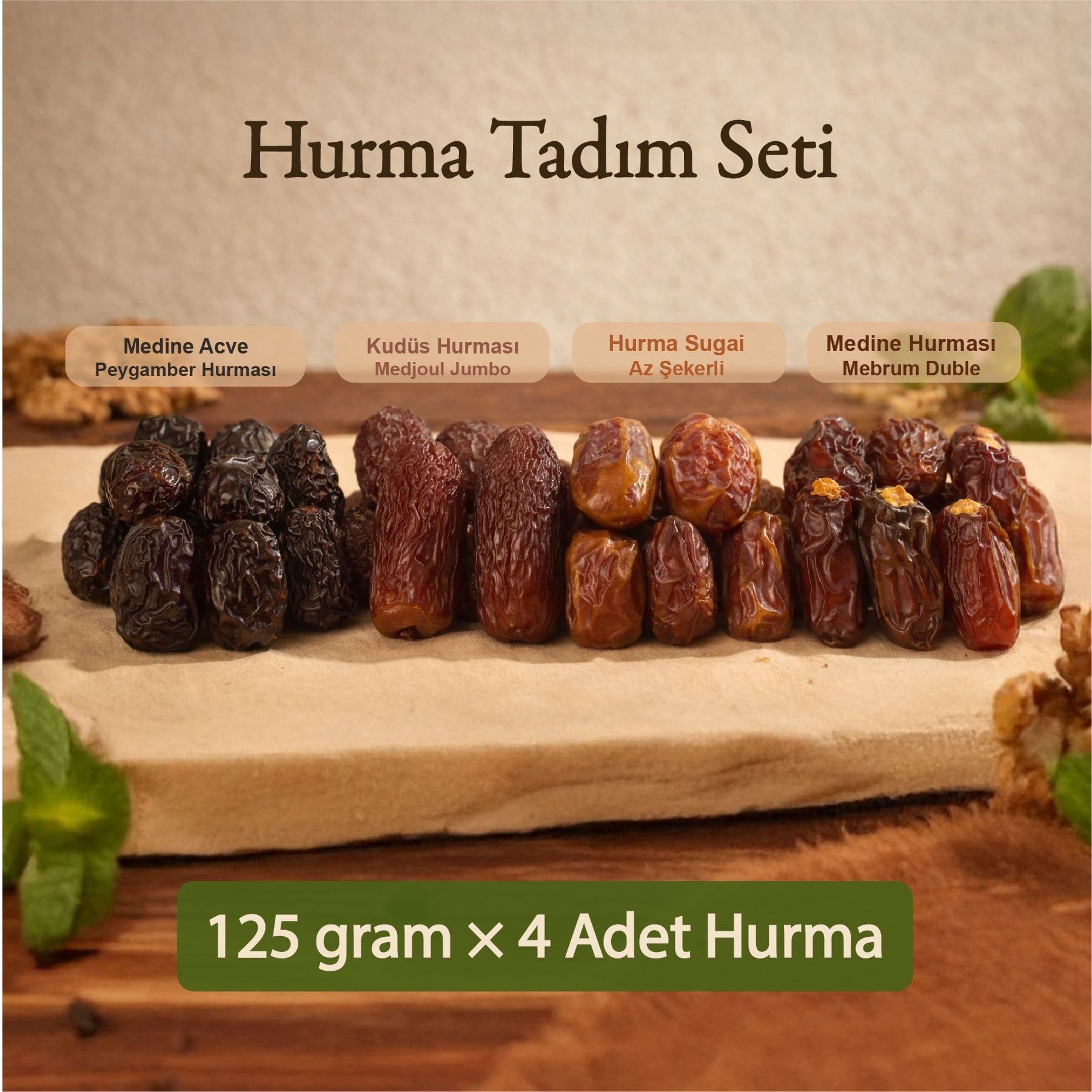 Hurma Tadım Seti (Medjoul, Mebrum, Sugai ve Acve) - 4 x 125 gr